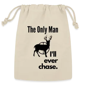 Hunting Humour - Reusable Gift Bag for her - Whitetail Hunting - The Only Man for me